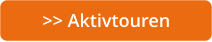 >> Aktivtouren