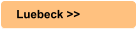 Luebeck >>